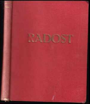 Radost : Časopis pro nejmladší dorost českoslov. červeného kříže, ročník X.