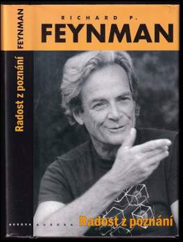 Richard Phillips Feynman: Radost z poznání