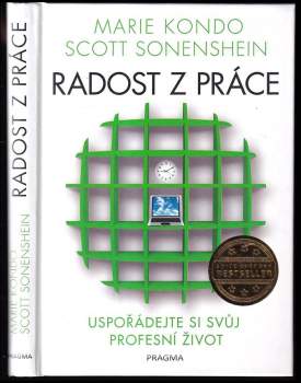 Radost z práce : uspořádejte si svůj profesní život