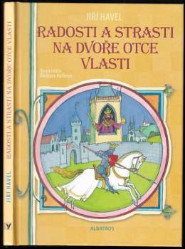 Radosti a strasti na dvoře Otce vlasti