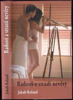 Radosti a strasti nevěry