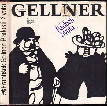František Gellner: Radosti života
