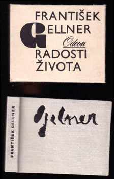 František Gellner: Radosti života