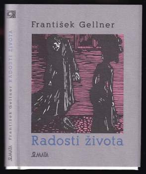 František Gellner: Radosti života