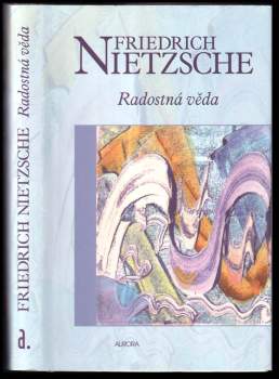Friedrich Nietzsche: Radostná věda