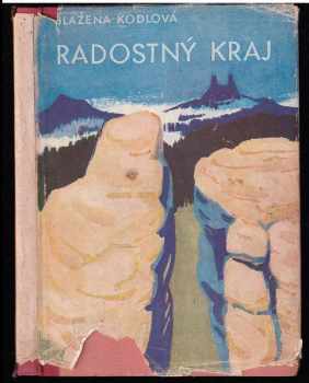 Blažena Kodlová: Radostný kraj