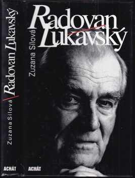 Zuzana Sílová: Radovan Lukavský