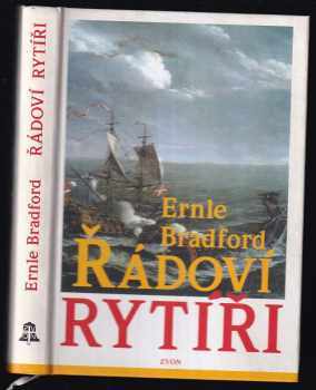 Ernle Bradford: Řádoví rytíři