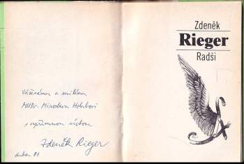 Zdeněk Rieger: Radši