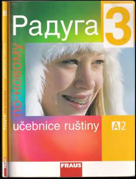 Stanislav Jelínek: Raduga 3