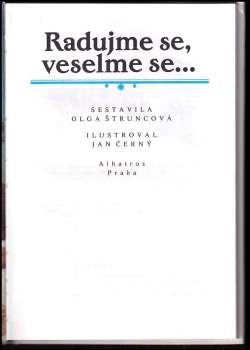 Olga Štruncová: Radujme se, veselme se