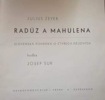 Julius Zeyer: Radúz A Mahulena (Slovenská Pohádka O Čtyřech Jednáních) (3xLP + BOX + BOOKLET)