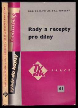 Rady a recepty pro dílny