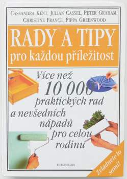 Cassandra Kent: Rady a tipy pro každou příležitost