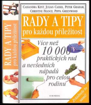 Cassandra Kent: Rady a tipy pro každou příležitost