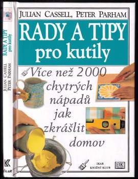 Rady a tipy pro kutily