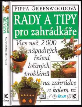 Pippa Greenwood: Rady a tipy pro zahrádkáře