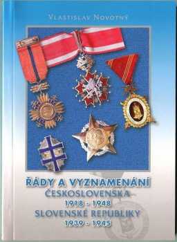 Řády a vyznamenání Československa 1918-1948, Slovenské republiky 1939-1945