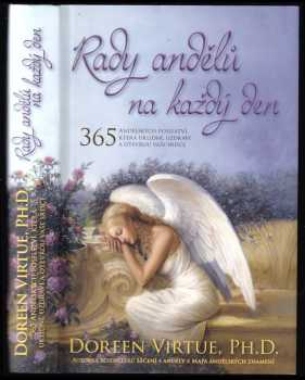 Rady andělů na každý den - Doreen Virtue (2009, Synergie) - ID: 753994