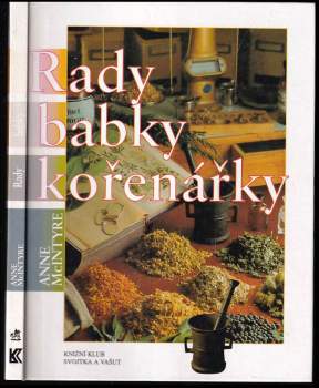 Anne McIntyre: Rady babky kořenářky