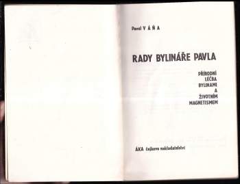 Pavel Váňa: Rady bylináře Pavla