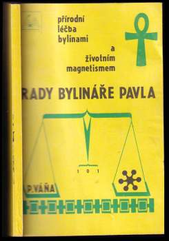 Pavel Váňa: Rady bylináře Pavla