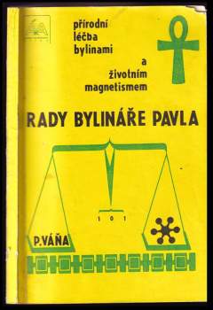 Rady bylináře Pavla