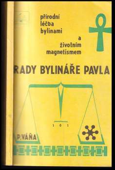 Pavel Váňa: Rady bylináře Pavla