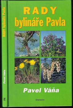 Rady bylináře Pavla