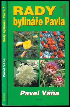 Pavel Váňa: Rady bylináře Pavla