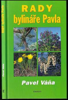 Pavel Váňa: Rady bylináře Pavla