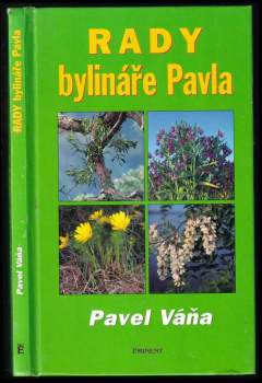 Pavel Váňa: Rady bylináře Pavla