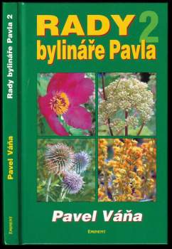 Pavel Váňa: Rady bylináře Pavla