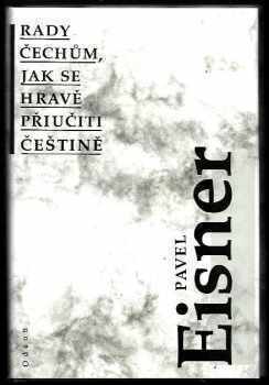 Rady Čechům, jak se hravě přiučiti češtině