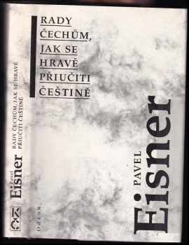 Rady Čechům, jak se hravě přiučiti češtině - Pavel Eisner (1992, Odeon) - ID: 682064