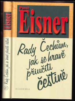 Pavel Eisner: Rady Čechům, jak se hravě přiučiti češtině