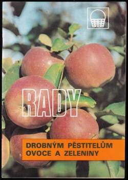 Rady drobným pěstitelům ovoce a zeleniny