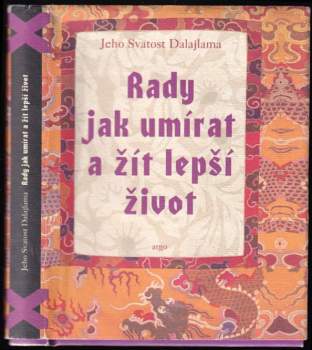 Bstan-'dzin-rgya-mtsho: Rady jak umírat a žít lepší život