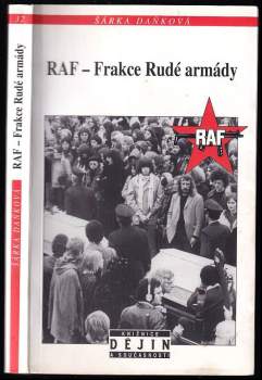 Šárka Daňková: RAF - Frakce Rudé armády