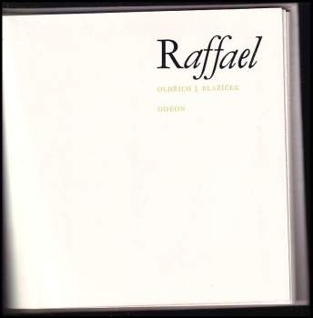 Oldřich Jan Blažíček: Raffael