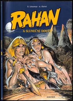 Roger Lécureux: Rahan a sluneční doupě