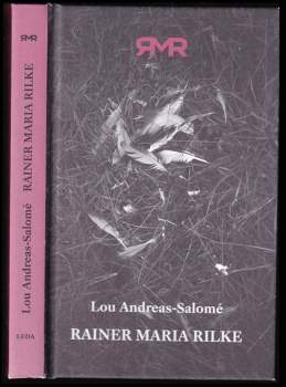 Lou Andreas-Salomé: Rainer Maria Rilke