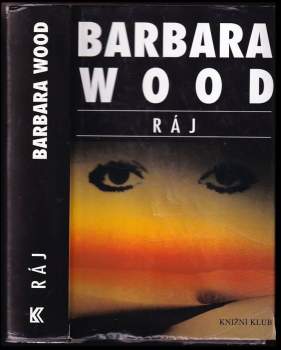 Barbara Wood: Ráj