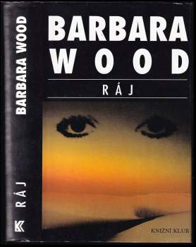 Barbara Wood: Ráj