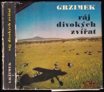 Bernhard Grzimek: Ráj divokých zvířat