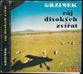 Bernhard Grzimek: Ráj divokých zvířat