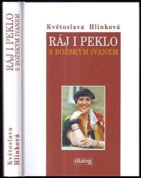 Ráj i peklo s božským Ivanem