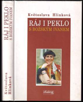 Marie Formáčková: Ráj i peklo s božským Ivanem