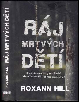 Roxann Hill: Ráj mrtvých dětí