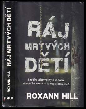 Roxann Hill: Ráj mrtvých dětí